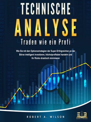 cover image of Technische Analyse--Traden wie ein Profi